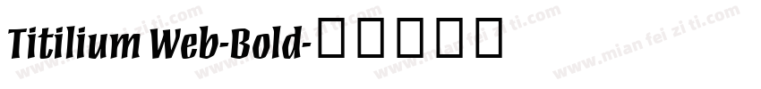 Titilium Web-Bold字体转换
